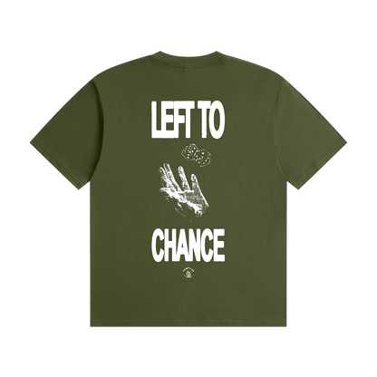 left to chance tee