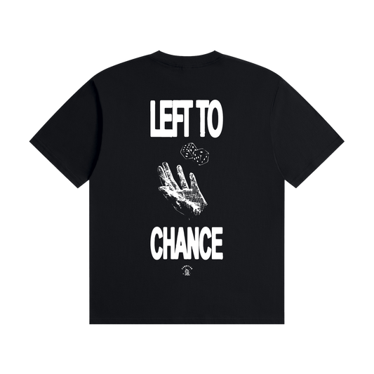 left to chance tee