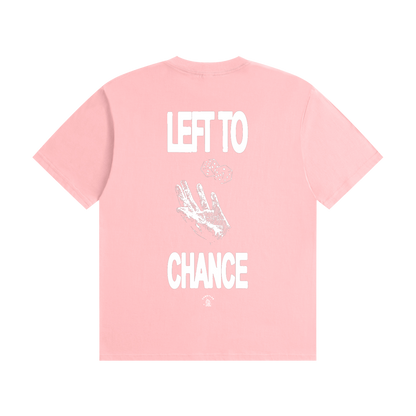 left to chance tee