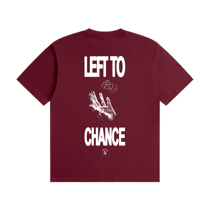 left to chance tee